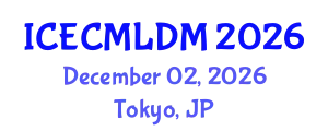 International Conference on Evolutionary Computation, Machine Learning and Data Mining (ICECMLDM) December 02, 2026 - Tokyo, Japan