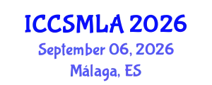 International Conference on Computer Science, Machine Learning and Analytics (ICCSMLA) September 06, 2026 - Málaga, Spain