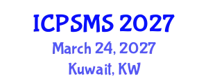 International Conference on Politics, Sociology and Media Studies (ICPSMS) March 24, 2027 - Kuwait, Kuwait