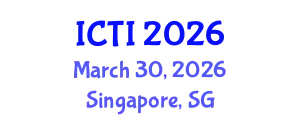 International Conference on Vaccinology (ICTI) March 30, 2026 - Singapore, Singapore