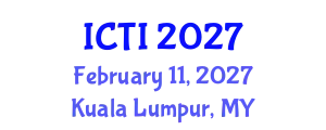 International Conference on Vaccinology (ICTI) February 11, 2027 - Kuala Lumpur, Malaysia