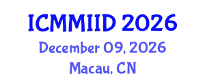 International Conference on Medical Microbiology, Immunization and Infectious Diseases (ICMMIID) December 09, 2026 - Macau, China