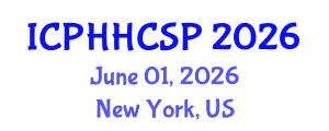 International Conference on Population Health, Health Care Strategy and Planning (ICPHHCSP) June 01, 2026 - New York, United States
