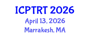 International Conference on Physical Therapy Rehabilitation Techniques (ICPTRT) April 13, 2026 - Marrakesh, Morocco