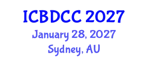 International Conference on Brain Disorders and Clinical Cases (ICBDCC) January 28, 2027 - Sydney, Australia