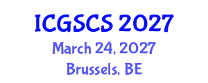 International Conference on General Surgery and Cancer Surgery (ICGSCS) March 24, 2027 - Brussels, Belgium
