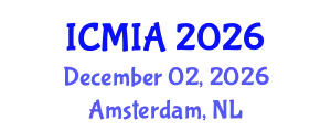 International Conference on Medical Imaging and Applications (ICMIA) December 02, 2026 - Amsterdam, Netherlands