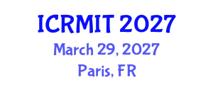 International Conference on Radiology and Medical Imaging Techniques (ICRMIT) March 29, 2027 - Paris, France