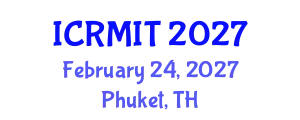 International Conference on Radiology and Medical Imaging Techniques (ICRMIT) February 24, 2027 - Phuket, Thailand