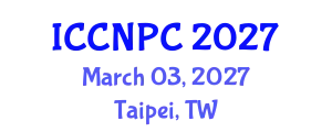 International Conference on Clinical Nursing and Patient Care (ICCNPC) March 03, 2027 - Taipei, Taiwan