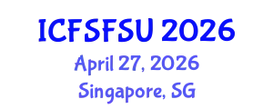 International Conference on Food Science, Food Security and Utilization (ICFSFSU) April 27, 2026 - Singapore, Singapore