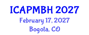 International Conference on Adolescent Psychiatry, Mental and Behavioral Health (ICAPMBH) February 17, 2027 - Bogota, Colombia