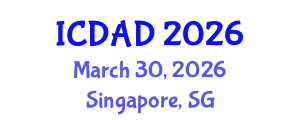 International Conference on Dementia and Alzheimer's Disease (ICDAD) March 30, 2026 - Singapore, Singapore