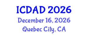 International Conference on Dementia and Alzheimer's Disease (ICDAD) December 16, 2026 - Quebec City, Canada