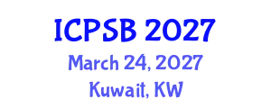 International Conference on Plastic Surgery and Burns (ICPSB) March 24, 2027 - Kuwait, Kuwait