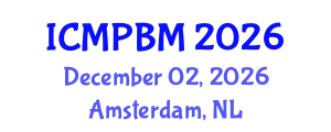 International Conference on Medicinal Plants and Botanical Medicine (ICMPBM) December 02, 2026 - Amsterdam, Netherlands