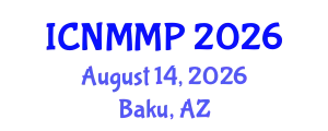 International Conference on Nutritional Medicine and Medicinal Plants (ICNMMP) August 14, 2026 - Baku, Azerbaijan