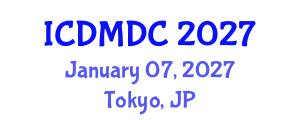 International Conference on Dental Medicine and Dental Care (ICDMDC) January 07, 2027 - Tokyo, Japan