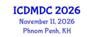 International Conference on Dental Medicine and Dental Care (ICDMDC) November 11, 2026 - Phnom Penh, Cambodia