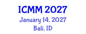 International Conference on Microeconomics and Macroeconomics (ICMM) January 14, 2027 - Bali, Indonesia