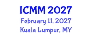 International Conference on Microeconomics and Macroeconomics (ICMM) February 11, 2027 - Kuala Lumpur, Malaysia