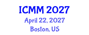 International Conference on Microeconomics and Macroeconomics (ICMM) April 22, 2027 - Boston, United States