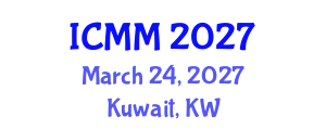 International Conference on Microeconomics and Macroeconomics (ICMM) March 24, 2027 - Kuwait, Kuwait