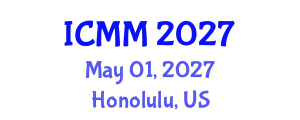 International Conference on Microeconomics and Macroeconomics (ICMM) May 01, 2027 - Honolulu, United States