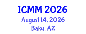 International Conference on Microeconomics and Macroeconomics (ICMM) August 14, 2026 - Baku, Azerbaijan