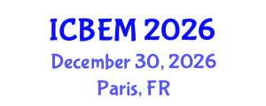 International Conference on Biomedical Engineering and Medicine (ICBEM) December 30, 2026 - Paris, France