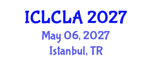 International Conference on Linguistics and Child Language Acquisition (ICLCLA) May 06, 2027 - Istanbul, Turkey