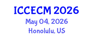 International Conference on Civil Engineering and Construction Management (ICCECM) May 04, 2026 - Honolulu, United States