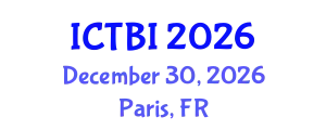 International Conference on Trauma and Brain Injury (ICTBI) December 30, 2026 - Paris, France