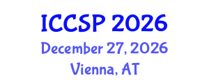 International Conference on Cognitive and Social Psychology (ICCSP) December 27, 2026 - Vienna, Austria