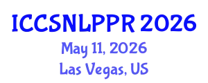 International Conference on Cognitive Science, Natural Language Processing and Pattern Recognition (ICCSNLPPR) May 11, 2026 - Las Vegas, United States