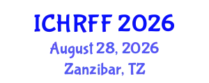International Conference on Human Rights and Fundamental Freedoms (ICHRFF) August 28, 2026 - Zanzibar, Tanzania