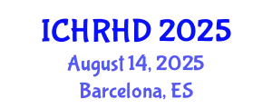 International Conference on Human Rights and Human Dignity (ICHRHD) August 14, 2025 - Barcelona, Spain