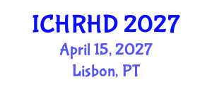 International Conference on Human Rights and Human Dignity (ICHRHD) April 15, 2027 - Lisbon, Portugal