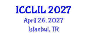 International Conference on Constitutional Law and International Law (ICCLIL) April 26, 2027 - Istanbul, Turkey