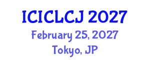 International Conference on International Criminal Law and Criminal Justice (ICICLCJ) February 25, 2027 - Tokyo, Japan