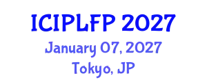 International Conference on Intellectual Property Law and Fundamental Principles (ICIPLFP) January 07, 2027 - Tokyo, Japan