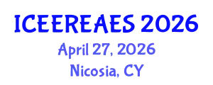 International Conference on Energy Efficiency, Renewable Energy and Alternative Energy Systems (ICEEREAES) April 27, 2026 - Nicosia, Cyprus