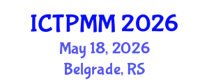 International Conference on Theoretical Physics and Mathematical Models (ICTPMM) May 18, 2026 - Belgrade, Serbia