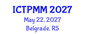 International Conference on Theoretical Physics and Mathematical Models (ICTPMM) May 22, 2027 - Belgrade, Serbia