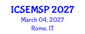International Conference on Special Education, Models, Standards and Practices (ICSEMSP) March 04, 2027 - Rome, Italy