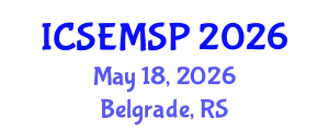 International Conference on Special Education, Models, Standards and Practices (ICSEMSP) May 18, 2026 - Belgrade, Serbia