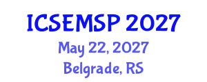 International Conference on Special Education, Models, Standards and Practices (ICSEMSP) May 22, 2027 - Belgrade, Serbia