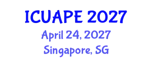 International Conference on Urban Air Pollution and Environment (ICUAPE) April 24, 2027 - Singapore, Singapore