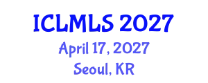 International Conference on Lean Manufacturing and Lean Systems (ICLMLS) April 17, 2027 - Seoul, Republic of Korea