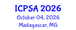 International Conference on Political Science and Activity (ICPSA) October 04, 2026 - Madagascar, Madagascar